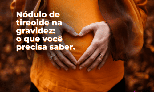 nódulo de tireoide na gravidez